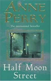 Half Moon Street (Inspector Pitt) by Anne Perry - 12/07/2000