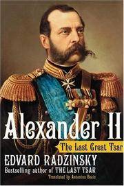 Alexander II: The Last Great Tsar