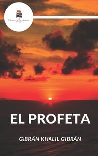 El Profeta (Gibrán Khalil Gibrán)
