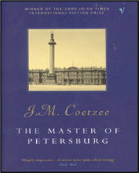 THE MASTER OF PETERSBURG by Coetzee, J. M - 1995