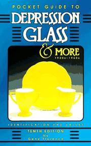 Pocket Guide To Depression Glass  More 1920s-1960s