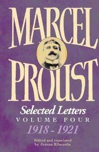 Marcel Proust Sel Letters V4