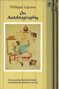 On Autobiography (Theory & History of Literature)