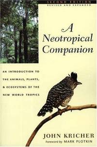 cover of A Neotropical Companion: An Introduction to the Animals, Plants and Ecosystems of the New World Tropics