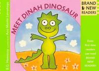 Meet Dinah Dinosaur: Brand New Readers