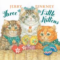 Three Little Kittens by Pinkney, Jerry - 2010