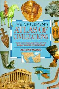 Children's Atlas of Civilization