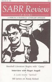 The SABR Review of Books, Volume 3: A Forum of Baseball Literary Opinion