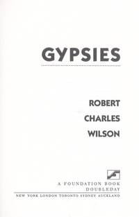 Gypsies by Wilson, Robert Charles - 1988