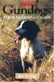 Gundogs: Their Learning Chain (second edition)