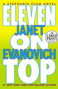 Eleven on Top (Stephanie Plum, No. 11) by Janet Evanovich