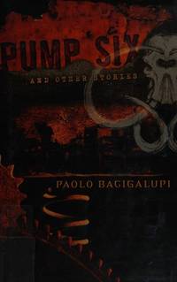 Pump Six and Other Stories