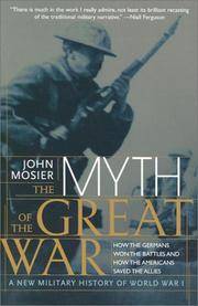 image of The Myth of the Great War: A New Military History of World War I