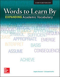 Words to Learn By: Expanding Academic Vocabulary, Student Edition