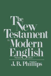 The New Testament In Modern English