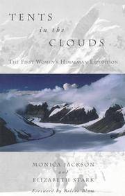 Tents in the Clouds: The First Women's Himalayan Expedition (Adventura Books)
