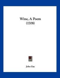 Wine, a Poem