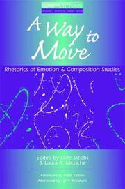 A Way to Move: Rhetorics of Emotion and Composition Studies