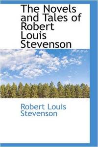 image of The Novels and Tales of Robert Louis Stevenson