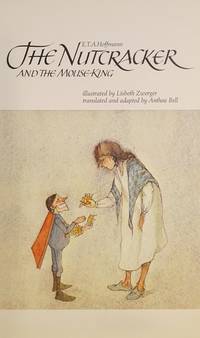 NUTCRACKER and The MOUSE KING  (NUT CRACKER) by HOFFMANN, E.T.A...;.BELL, ANTHEA TRANS - 1983