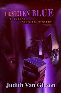 The Stolen Blue: A Claire Reynier Mystery (Claire Reynier Mysteries)
