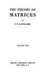 The Theory of Matrices - Two Volume Set