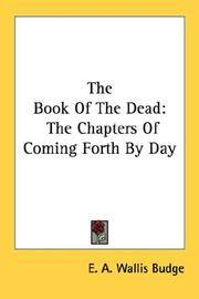 image of The Book Of The Dead: The Chapters Of Coming Forth By Day
