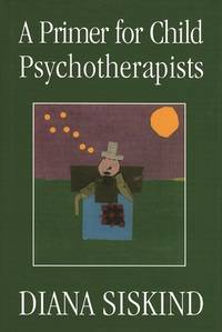 A Primer for Child Psychotherapists