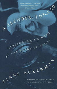 A Slender Thread : Rediscovering Hope at the Heart of Crisis