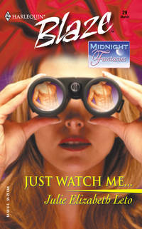 JUST WATCH ME: Midnight Fantasies