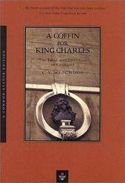 A Coffin for King Charles: The Trial and Execution of Charles I by Wedgwood, C. V - 2001