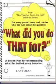 What Did You Do That For? A Lesson Plan for Understanding What Lies Behind Every Behavior