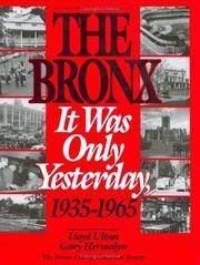 The Bronx It Was Only Yesterday: 1935-1965