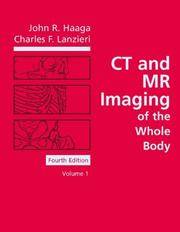CT AND MR IMAGINGOF THE WHOLE BODY, 4ED, 2 VOL. SET