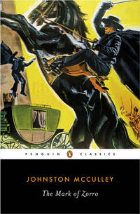 cover of The Mark of Zorro (Penguin Classics)
