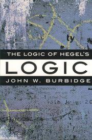 The Logic of Hegel's 'Logic': An Introduction by John W. Burbidge - Paperback - 1 - 2006-03-28 - from Ergodebooks (SKU: DADAX1551116332)