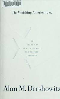 The Vanishing American Jew: In Search of Jewish Identity for the Next Century
