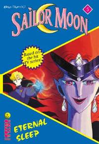 Eternal Sleep (Sailor Moon: The Novels, Book 5)