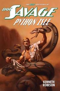 Doc Savage: Python Isle  (The Wild Adventures Of Doc Savage) (Signed)