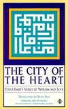 The City of the Heart:  Yunus Emre's Verses of Wisdom and Love.