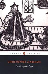 cover of Christopher Marlowe: The Complete Plays