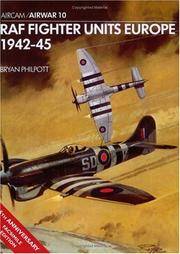 RAF Fighter Units: Europe 1942-1945 (Osprey Airwar 10) by Brian Philpott, Michael Roffe (Illustrator) - 1978-07-15