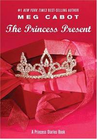 The Princess Present: A Princess Diaries Book