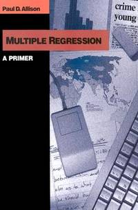 Multiple Regression: A Primer (Research Methods and Statistics)