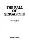 THE FALL OF SINGAPORE