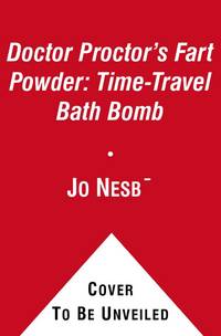 cover of Doctor Proctor's Fart Powder : Time-Travel Bath Bomb