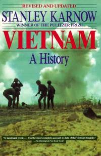 Vietnam A History by Stanley Karnow