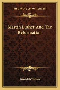 Martin Luther and the Reformation