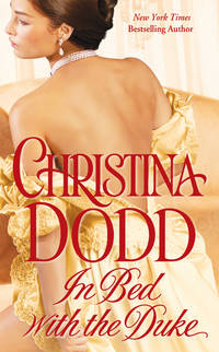 In Bed with the Duke (Governess Brides Series) by Dodd, Christina - 2010-03-02