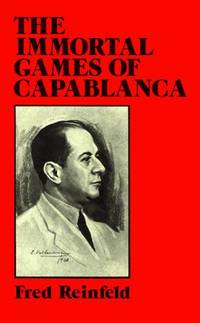 image of The Immortal Games of Capablanca (Dover Chess)